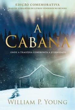 Imagem de A CABANA - EDICAO COMEMORATIVA